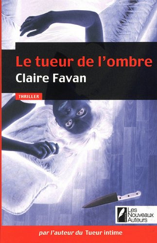 Claire Favan - Le tueur de l’ombre