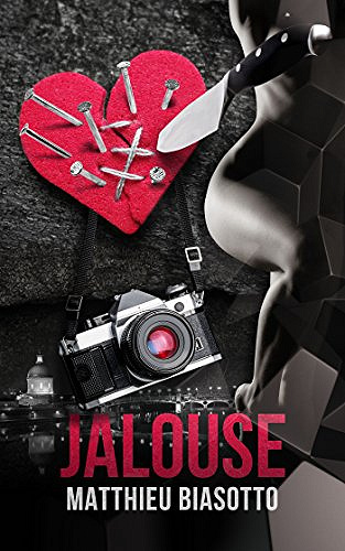 Jalouse - Matthieu Biasotto (2018)