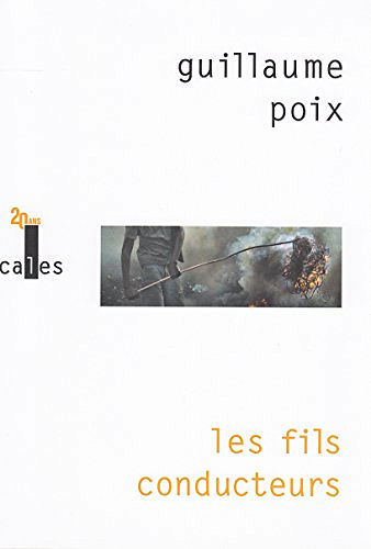 Les fils conducteurs - Guillaume Poix (2017)
