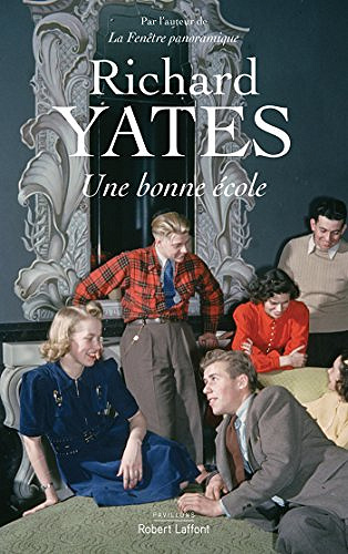 Une bonne école -  Richard Yates (2017)