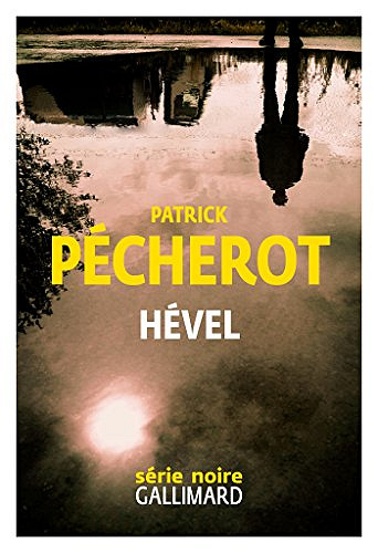 Patrick Pecherot - Hével (2018)