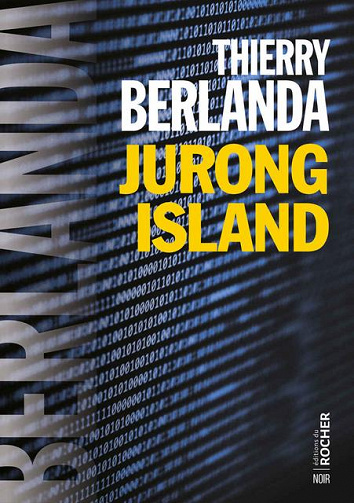 Jurong Island - Thierry Berlanda (2018)