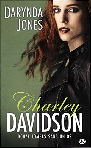 Charley Davidson, T12 : Douze tombes sans un os - Darynda Jones (2018)