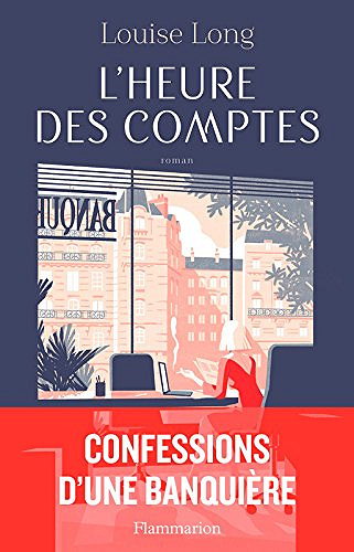 L’heure des comptes - Louise Long (2017)