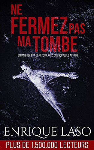 Ne fermez pas ma tombe (2018) - Enrique Laso