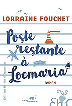 Poste restante à Locmaria - Lorraine Fouchet (2018)