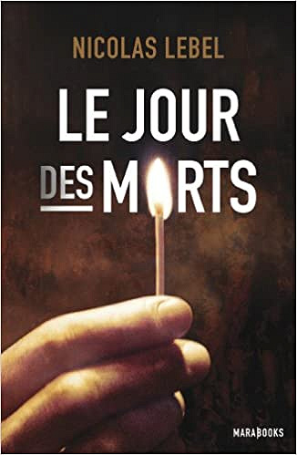 Le jour des morts - Nicolas Lebel