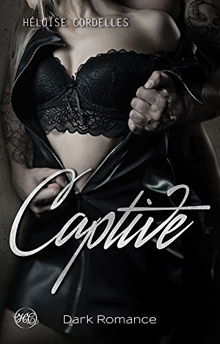 Captive - Héloïse Cordelles (2018)