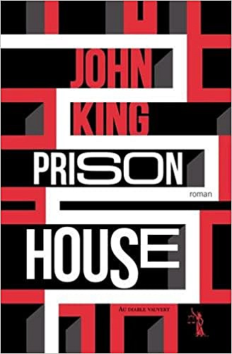 Prison house - John King (2018)