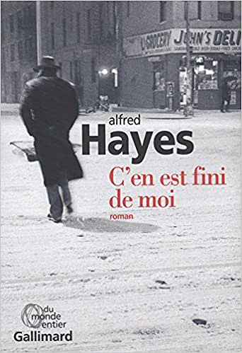 C’en est fini de moi - Alfred Hayes (2017)