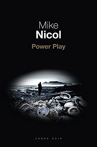 Power play - Mike Nicol (2018)
