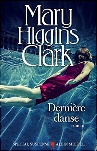 Dernière Danse (2018) - Mary Higgins Clark
