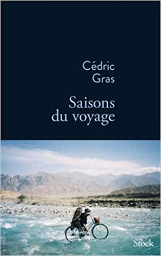 Saisons du voyage - Cédric Gras (2018)
