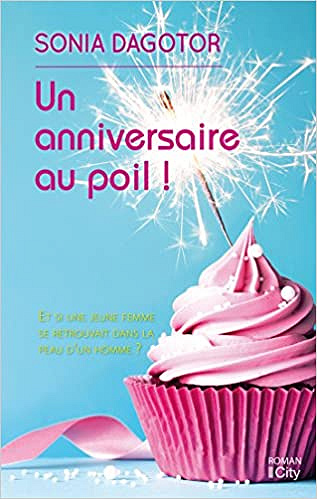 Un anniversaire au poil ! - Sonia Dagotor