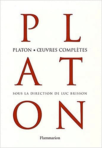 Platon, œuvres complètes - Collectif - sous la direction de Luc Brisson