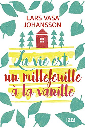La vie est un mille feuille - Lars Vasa Johansson (2017)