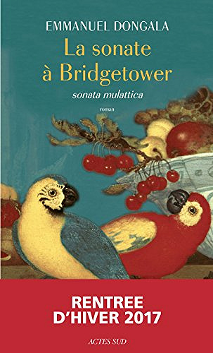 La Sonate à Bridgewater - Emmanuel Dongala (2017)