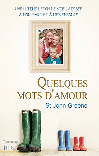 Quelques mots d’amour - St John Greene (2017)