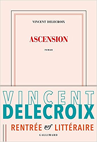 Ascension - Vincent Delecroix (2017)