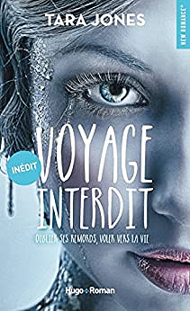 Voyage interdit - Tara Jones (2018)