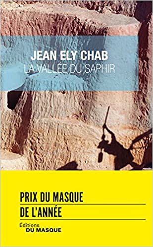 La Vallée du saphir - Jean Ely Chab (2016)