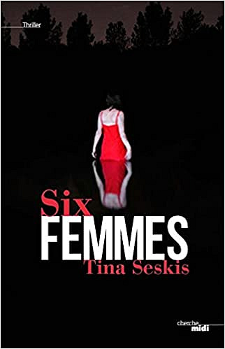 Six femmes - Tina Seskis