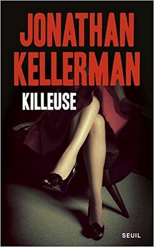 Killeuse - Jonathan Kellerman (2018)