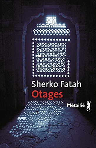 Otages - Sherko Fatah (2017)