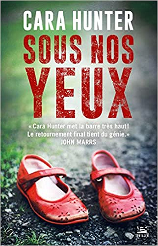 Sous nos yeux - Cara Hunter (2018)