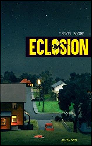 Eclosion - Ezekiel Boone (2018)