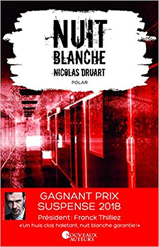 Nuit blanche - Nicolas Druart (2018)