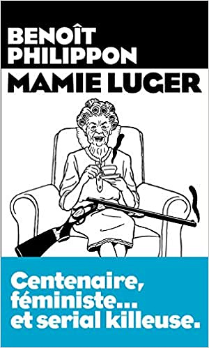 Mamie Luger - Benoit Philippon