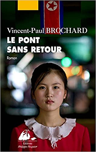 Le Pont sans retour - Vincent-Paul Brochard (2017)