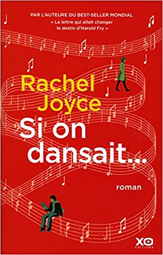 Si on dansait... - Rachel Joyce (2018)