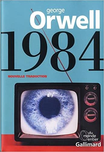 1984 [Traduction de 2018] - George Orwell