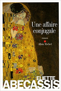 Une affaire conjugale - Eliette Abécassis
