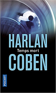 Temps mort - Harlan COBEN