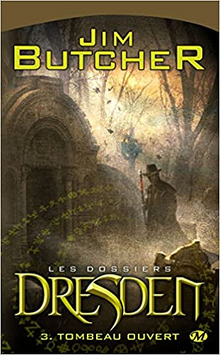 Tombeau ouvert - Jim Butcher
