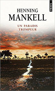 Un paradis trompeur - Henning Mankell