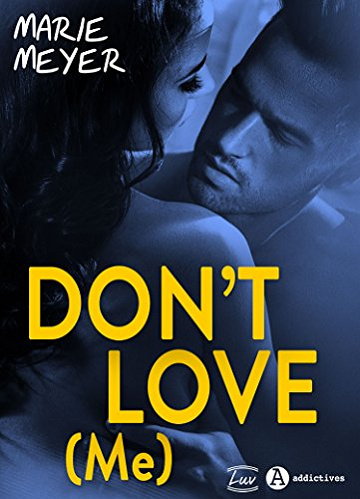 Don’t Love (Me) - Marie Meyer (2018)