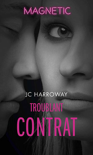 Troublant contrat - JC Harroway (2018)