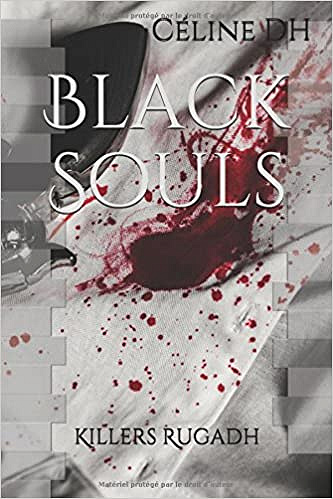 Black Souls: Killers Rugadh - Céline DH (2018)