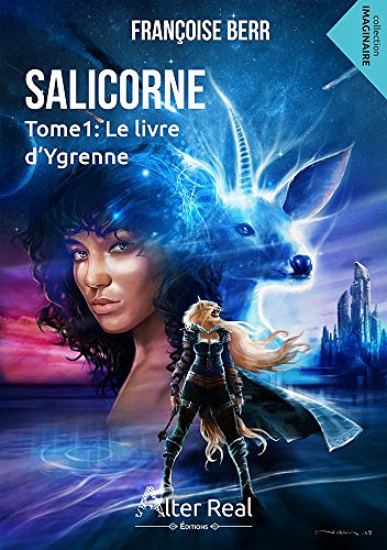 Salicorne, tome 1 : Le livre d’Ygrenne - Françoise Berr (2018)