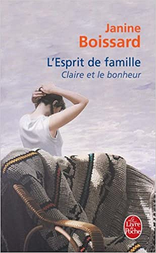 Claire et le bonheur - Janine Boissard