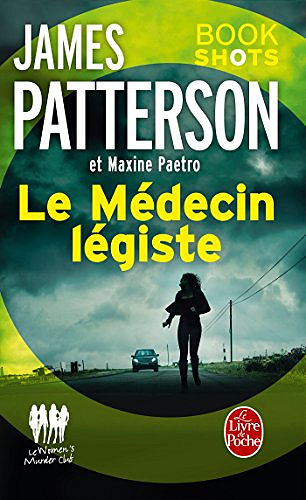 Le Médecin légiste : Women’s Murder Club T16.5 - James Patterson (2017)