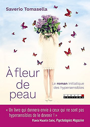 A fleur de peau - Saverio Tomasella (2017)