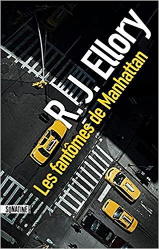 Les Fantômes de Manhattan - R.J. ELLORY (2018)