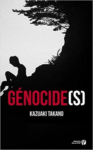 Génocide(s) - Kazuaki TAKANO (2018)