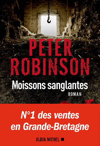 Moissons sanglantes - Peter Robinson