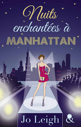 Nuits enchantées à Manhattan - Jo Leigh